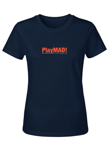 PlayMAD! Unstoppable T-Shirt - Women's