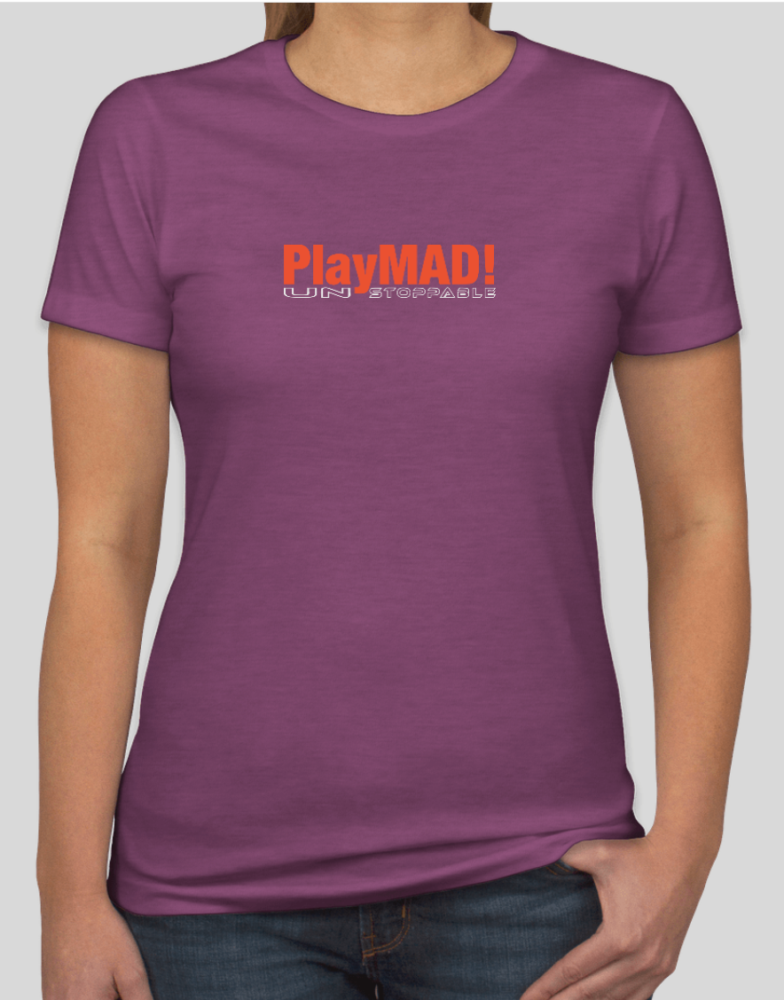 PlayMAD! Unstoppable T-Shirt - Women's